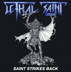 Lethal Saint : Saints Strike Back